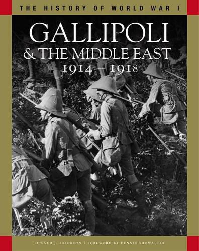 Cover image for Gallipoli & the Middle East 1914-1918: From the Dardanelles to Mesopotamia