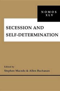 Cover image for Secession and Self-Determination: NOMOS XLV
