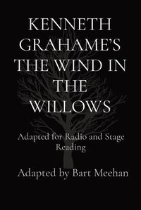 Cover image for Kenneth Grahame's the Wind in the Willows