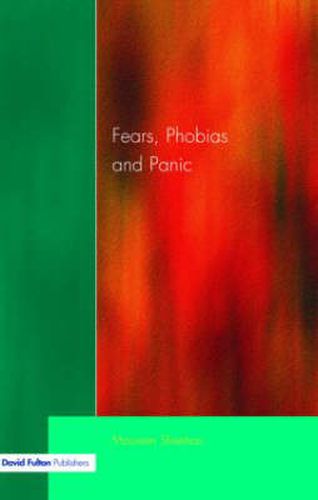 Cover image for Fears, Phobias and Panic: Self-help Guide to Agoraphobia