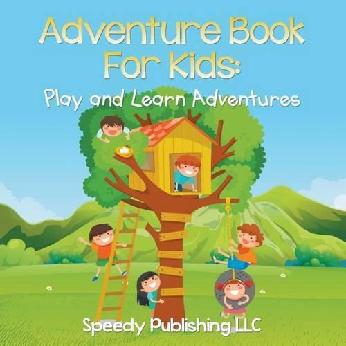 Adventure Book For Kids: Play and Learn Adventures