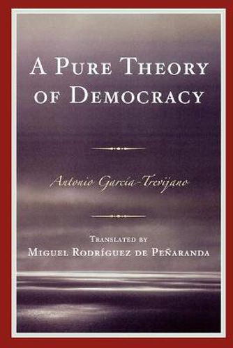 Cover image for A Pure Theory of Democracy