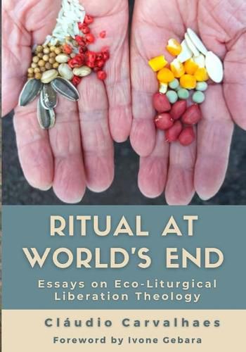 Ritual at World's End: Claudio Carvalhaes