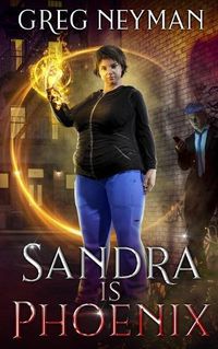 Cover image for Sandra is Phoenix