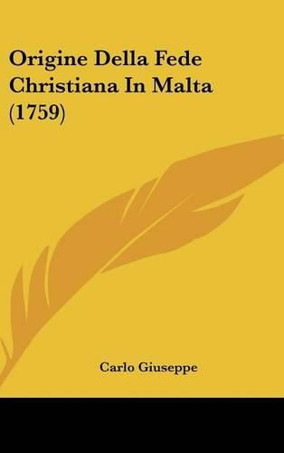 Cover image for Origine Della Fede Christiana in Malta (1759)