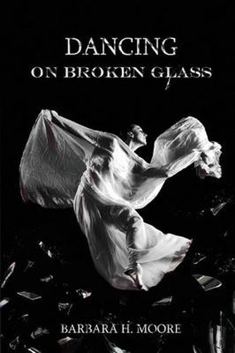 Cover image for Dancing on Broken Glass