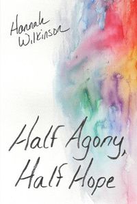 Cover image for Half Agony, Half Hope