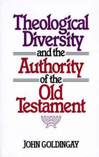 Cover image for Theological Diversity and the Authority of the Old Testament