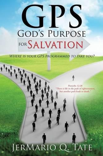 Cover image for GPS: God's Purpose for Salvation