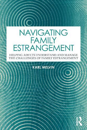 Navigating Family Estrangement