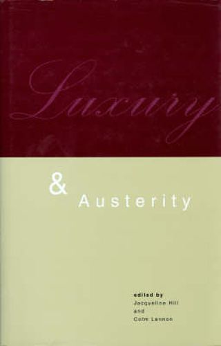 Cover image for Luxury and Austerity