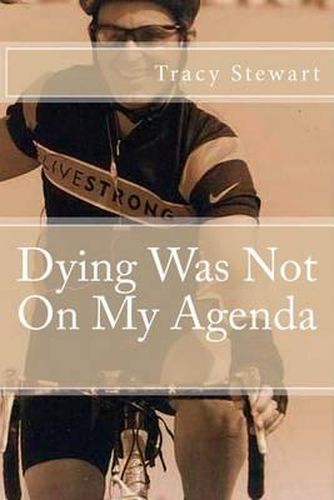 Cover image for Dying Was Not On My Agenda