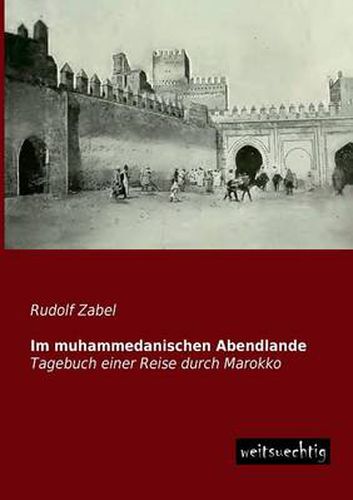 Cover image for Im Muhammedanischen Abendlande