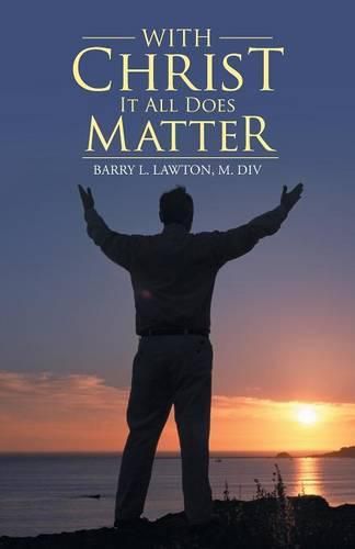 Cover image for With Christ It All Does Matter