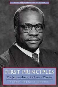 Cover image for First Principles: The Jurisprudence of Clarence Thomas