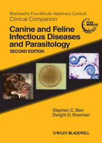 Cover image for Blackwell's Five-Minute Veterinary Consult Clinical Companion: Canine and Feline Infectious Diseases and Parasitology