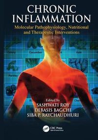 Cover image for Chronic Inflammation: Molecular Pathophysiology, Nutritional and Therapeutic Interventions