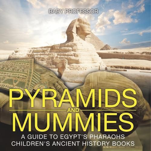 Cover image for Pyramids and Mummies