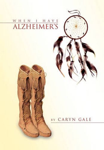Cover image for When I Have Alzheimer's