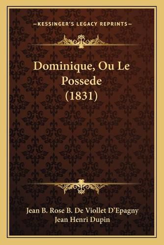 Dominique, Ou Le Possede (1831)