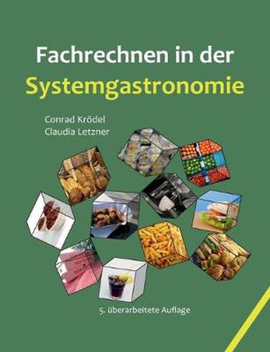 Cover image for Fachrechnen in der Systemgastronomie: Aufgaben fur den fachbezogenen Mathematikunterricht in den Ausbildungsberufen der Systemgastronomie