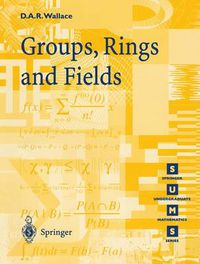 Cover image for Groups, Rings and Fields