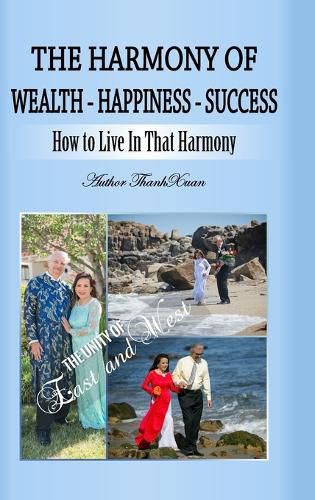 Cover image for The Harmony of Wealth - Happiness - Success