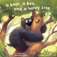 Cover image for Bear, a Bee, and a Honey Tree, A