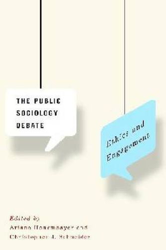 Cover image for The Public Sociology Debate: Ethics and Engagement