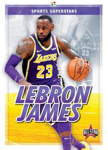 Sports Superstars: LeBron James