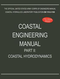 Cover image for Coastal Engineering Manual Part II: Coastal Hydrodynamics (EM 1110-2-1100)