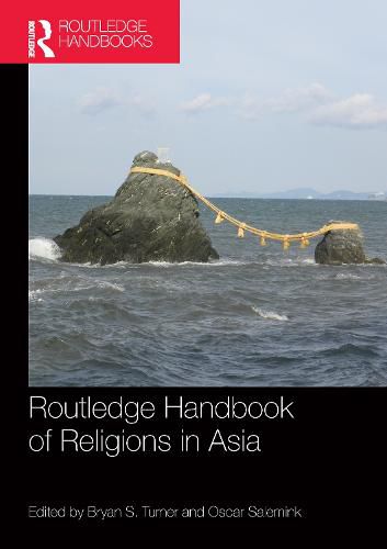 Cover image for Routledge Handbook of Religions in Asia