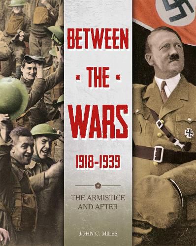 Cover image for Between the Wars: 1918-1939: The Armistice and After