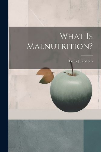 Cover image for What is Malnutrition?