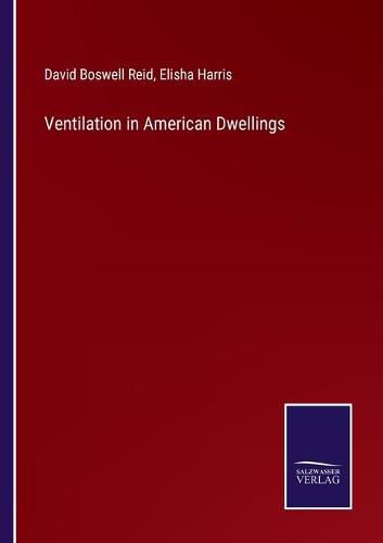 Cover image for Ventilation in American Dwellings