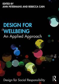 Cover image for Design for Wellbeing: An Applied Approach