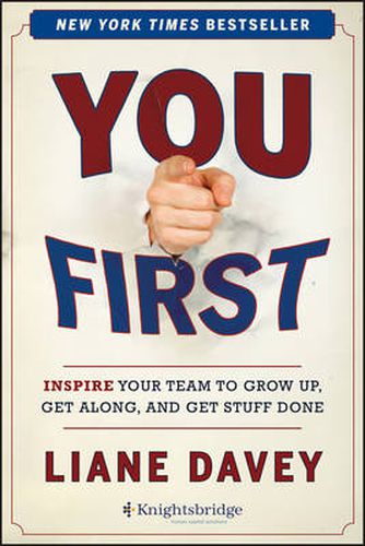 Cover image for You First: Inspire Your Team to Grow Up, Get Along, and Get Stuff Done