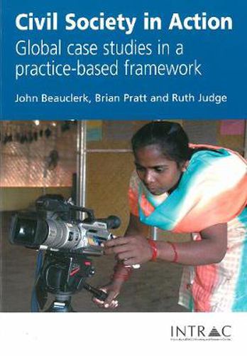 Cover image for Civil Society in Action: Global case studies in a practice-based framework