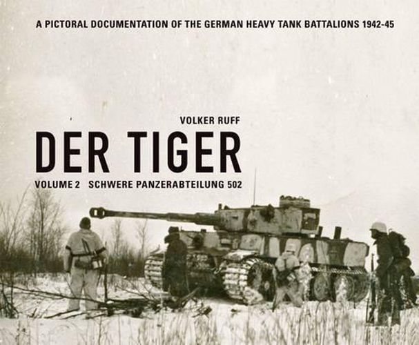 Cover image for Der Tiger: Schwere Panzerabteilung 502