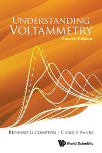 Cover image for Understanding Voltammetry (Fourth Edition)