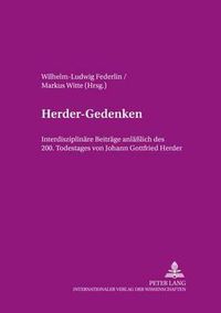 Cover image for Herder-Gedenken: Interdisziplinaere Beitraege Anlaesslich Des 200. Todestages Von Johann Gottfried Herder