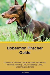 Cover image for Doberman Pinscher Guide Doberman Pinscher Guide Includes