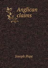 Cover image for Anglican claims