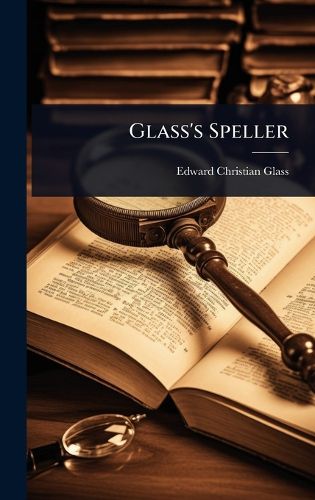 Cover image for Glass's Speller