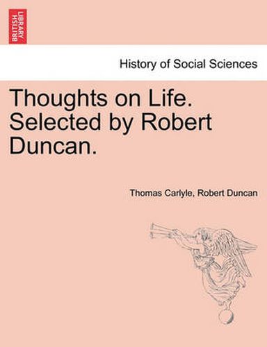 Cover image for Thoughts on Life. Selected by Robert Duncan.