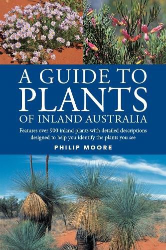 Cover image for A Guide to Plants of Inland Australia