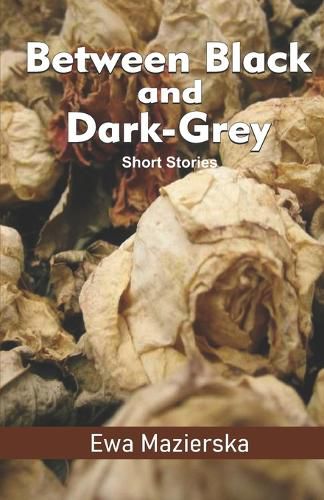 Cover image for Between Black and Dark-Grey
