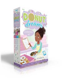 Cover image for Donut Dreams Collection #2: Ready, Set, Bake!; Ready to Roll!; Donut Goals; Donut Delivery!