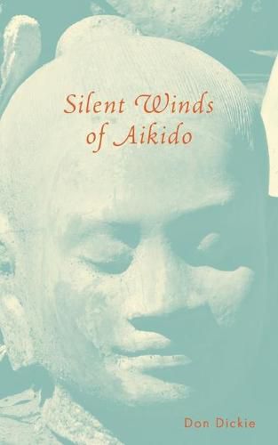 Cover image for Silent Winds of Aikido