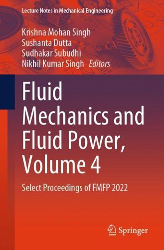 Cover image for Fluid Mechanics and Fluid Power, Volume 4